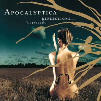 Apocalyptica Reflections revised